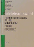 Cover: Betriebsratswahl - Bund-Verlag