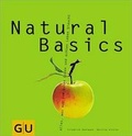 Cover: Natural Basics - Gr&auml;fe und Unzer