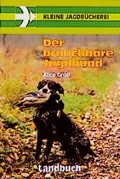 Cover: Der brauchbare Jagdhund - Landbuch
