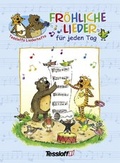 Cover: Fr&ouml;hliche Lieder f&uuml;r jeden Tag - Tessloff Verlag Ragnar Tessloff GmbH & Co. KG