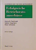 Cover: Erfolgreiche Betriebsratsaussch&uuml;sse - Bund-Verlag