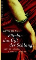 Cover: F&uuml;rchte das Gift der Schlange - Aufbau Taschenbuch