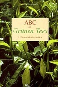 Cover: ABC des Gr&uuml;nen Tees - Erd, Peter
