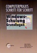 Cover: Computerpraxis Schritt f&uuml;r Schritt - Windows Schulung Grundlagen - Europa-Lehrmittel
