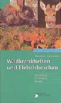 Cover: Wildkrankheiten und Fleischbeschau - Landbuch