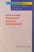 Cover: Streitwert-Lexikon Arbeitsrecht - Bund-Verlag
