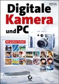 Cover: Digitale Kamera und PC - Apollo Medien