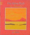 Cover: Das kleine Buch der Sehnsucht - arsEdition