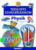Cover: Physik - Tessloff Verlag Ragnar Tessloff GmbH & Co. KG