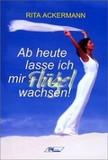 Cover: Ab heute lasse ich mir Fl&uuml;gel wachsen - Erd, Peter