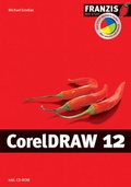 Cover: CorelDRAW 12 - FRANZIS GmbH