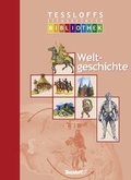 Cover: Weltgeschichte - Tessloff Verlag Ragnar Tessloff GmbH & Co. KG