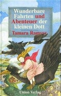 Cover: Wunderbare Fahrten und Abenteuer der kleinen Dott - Union