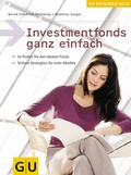 Cover: Investmentfonds ganz einfach - Gr&auml;fe und Unzer