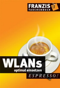 Enlarge image Cover: WLANs optimal einsetzen - FRANZIS GmbH