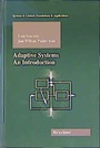 Cover: Adaptive Systems: An Introduction - Birkh&auml;user Verlag GmbH