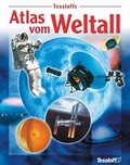 Cover: Tessloffs Atlas vom Weltall - Tessloff Verlag Ragnar Tessloff GmbH & Co. KG
