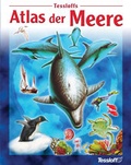 Cover: Tessloffs Atlas der Meere - Tessloff Verlag Ragnar Tessloff GmbH & Co. KG