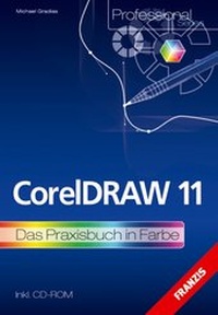 Enlarge image Cover: CorelDraw 11 - FRANZIS GmbH