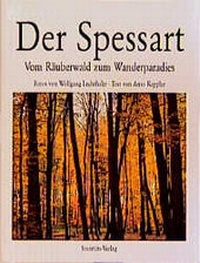 Enlarge image Cover: Der Spessart - Frankfurter Societäts-Druckerei
