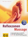 Cover: Reflexzonen-Massage - Gräfe und Unzer