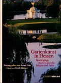 Cover: Gartenkunst in Hessen - Frankfurter Societ&auml;ts-Druckerei