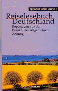 Enlarge image Cover: Reiselesebuch Deutschland - Frankfurter Societäts-Druckerei