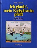 Cover: Ich glaub' mein Kielschwein pfeift - Delius Klasing