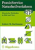 Cover: PraxisService Naturheilverfahren - Hippokrates