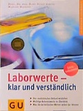 Cover: Laborwerte - klar und verst&auml;ndlich - Gr&auml;fe und Unzer