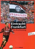 Cover: Eintracht Frankfurt - Frankfurter Societ&auml;ts-Druckerei