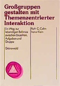 Cover: Grossgruppen gestalten mit Themenzentrierter Interaktion - Matthias-Gr&uuml;newald