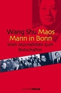 Cover: Maos Mann in Bonn - Frankfurter Societ&auml;ts-Druckerei