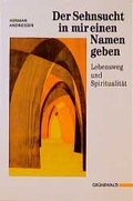 Cover: Der Sehnsucht in mir einen Namen geben - Matthias-Gr&uuml;newald