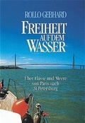 Cover: Freiheit auf dem Wasser - Delius Klasing