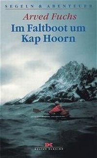 Abbildung von: Im Faltboot um Kap Hoorn - Delius Klasing