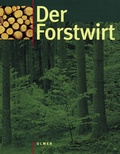 Cover: Der Forstwirt - Verlag Eugen Ulmer