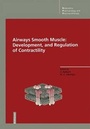 Cover: Airways Smooth Muscle: Development, and Regulation of Contractility - Birkhäuser Verlag GmbH