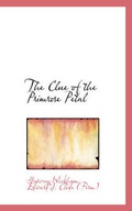Cover: The Clue of the Primrose Petal - BiblioLife