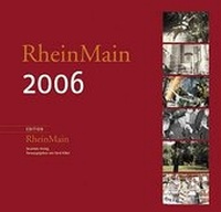 Enlarge image Cover: RheinMain 2006 - Frankfurter Societäts-Druckerei