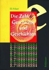 Abbildung von: Die Zahl e - Geschichte und Geschichten - Birkhäuser Verlag GmbH