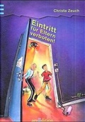 Cover: Eintritt f&uuml;r Eltern verboten - arsEdition