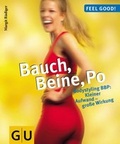 Cover: Bauch, Beine, Po - Gr&auml;fe und Unzer