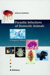 Abbildung von: Parasitic Infections of Domestic Animals - Birkhäuser Verlag GmbH