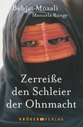 Cover: Zerrei&szlig;e den Schleier der Ohnmacht - FISCHER Kr&uuml;ger