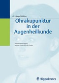 Cover: Ohrakupuntur in der Augenheilkunde - Hippokrates