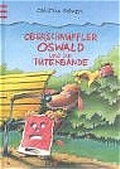 Cover: Oberschn&uuml;ffler Oswald und die T&uuml;tenbande - arsEdition