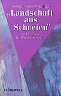 Cover: Landschaft aus Schreien - Matthias-Gr&uuml;newald