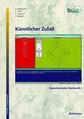Cover: Statistik und Experimentelle Stochastik / Experimentelle Stochastik I: K&uuml;nstlicher Zufall - Birkh&auml;user Verlag GmbH