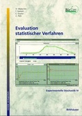 Cover: Statistik und Experimentelle Stochastik / Experimentelle Stochastik IV: Evaluation statistischer Verfahren - Birkh&auml;user Verlag GmbH